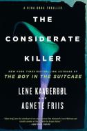 The Considerate Killer di Lene Kaaberbol edito da Penguin Random House Group