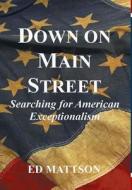 Down on Main Street di Ed Mattson edito da BookWhirl.com