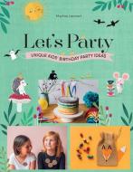 Let's Party di Martine Lleonart edito da Explore Australia