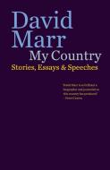 My Country di David Marr edito da Black Inc.