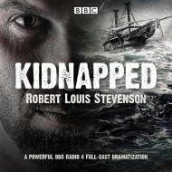Kidnapped di Robert Louis Stevenson edito da Bbc Audio, A Division Of Random House