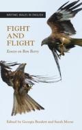 Fight And Flight di Georgia Burdett edito da University Of Wales Press