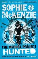 The Medusa Project: Hunted di Sophie McKenzie edito da Simon & Schuster Ltd