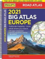 2021 Philip's Big Road Atlas Europe di Philip's Maps edito da Octopus Publishing Group