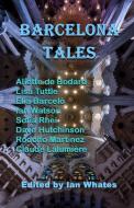 Barcelona Tales di Lisa Tuttle, Aliette De Bodard edito da NewCon Press