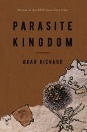 Parasite Kingdom di Brad Richard edito da WORD WORKS