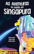 As Aventuras do Gastão em Singapura di Ingrid Seabra, Pedro Seabra, Angela Chan edito da Nonsuch Media Pte. Ltd.