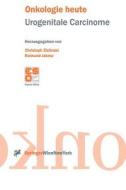 Urogenitale Carcinome edito da Springer Vienna