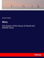 Mary di Stewart Walsh edito da hansebooks