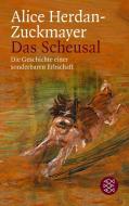 Das Scheusal di Alice Herdan-Zuckmayer edito da FISCHER Taschenbuch