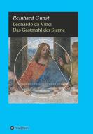 Leonardo da Vinci di Reinhard Gunst edito da tredition