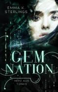 Gem Nation di Emma K. Sterlings edito da Books on Demand