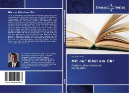 Mit der Bibel am Ohr di Ferdinand Ahuis edito da Fromm Verlag