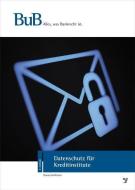 Datenschutz für Kreditinstitute di Daniel Hoffmann edito da Bank-Verlag GmbH