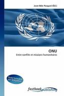ONU di Jean-M E Pasquet edito da FastBook Publishing