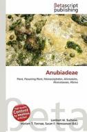 Anubiadeae edito da Betascript Publishing