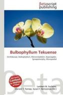 Bulbophyllum Tekuense edito da Betascript Publishing