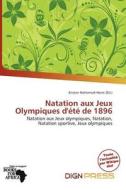 Natation Aux Jeux Olympiques D\' T De 1896 edito da Dign Press