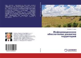 Informacionnoe obespechenie razvitiya territorij di Vladimir Oznamec edito da LAP Lambert Academic Publishing