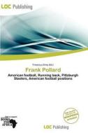 Frank Pollard edito da Loc Publishing