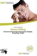 Green Gifting edito da Loc Publishing