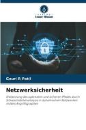 Netzwerksicherheit di Gouri R Patil edito da Verlag Unser Wissen