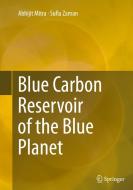 Blue Carbon Reservoir of the Blue Planet di Abhijit Mitra, Sufia Zaman edito da SPRINGER NATURE