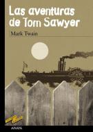 Las aventuras de Tom Sawyer di Mark Twain edito da Anaya Educación