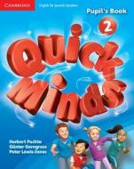 Quick Minds Level 2 Pupil's Book With Online Interactive Activities Spanish Edition di Herbert Puchta, Gunter Gerngross, Peter Lewis-Jones edito da Cambridge University Press