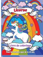 Livre de coloriage de licorne pour enfants de 4 à 8 ans di Danielle Parks edito da Danielle Parks