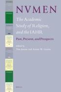 Nvmen, the Academic Study of Religion, and the Iahr: Past, Present and Prospects edito da BRILL ACADEMIC PUB