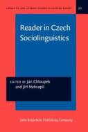 Reader In Czech Sociolinguistics edito da John Benjamins Publishing Co