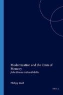 MODERNIZATION & THE CRISIS OF di Philipp Wolf edito da BRILL/RODOPI
