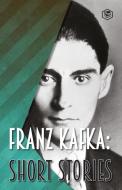 Franz Kafka di Franz Kafka edito da Sanage Publishing