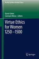 Virtue Ethics for Women 1250-1500 edito da Springer-Verlag GmbH