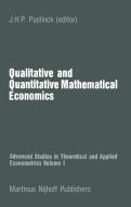 Qualitative and Quantitative Mathematical Economics edito da Springer Netherlands