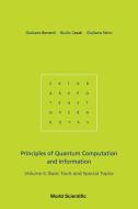 Principles of Quantum Computation and Information, Volume 2 di Giuliano Benenti, Giulio Casati, Giuliano Strini edito da World Scientific Publishing Company