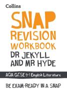 Collins GCSE 9-1 Snap Revision - Dr Jekyll and MR Hyde Workbook: New GCSE Grade 9-1 English Literature Aqa: GCSE Grade 9 di Collins Gcse edito da COLLINS