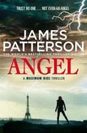 Maximum Ride: Angel di James Patterson edito da Cornerstone