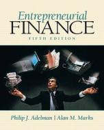 Entrepreneurial Finance di Philip J. Adelman, Alan Marks edito da Prentice Hall