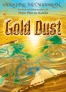 Gold Dust di Geraldine McCaughrean edito da Oxford University Press
