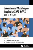 Computational Modelling And Imaging For SARS-CoV-2 And COVID-19 di P. Karthikeyan, K. Kamalanand, N. Selvaganesan edito da Taylor & Francis Ltd