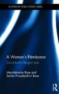 A Woman's Ramayana di Mandakranta Bose, Sarika Priyadarshini Bose edito da Taylor & Francis Ltd
