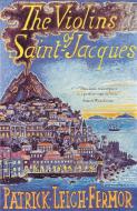 The Violins of Saint-Jacques di Patrick Leigh Fermor edito da Hodder & Stoughton General Division