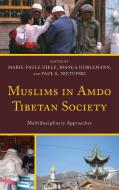 Muslims in Amdo Tibetan Society edito da Lexington Books