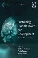 Sustaining Global Growth and Development di Professor Michele Fratianni, Professor Paolo Savona edito da Taylor & Francis Ltd