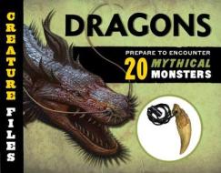 Creature Files: Dragons di L. J. Tracosas edito da becker&mayer! books