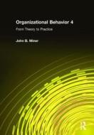 Organizational Behavior 4 di John B. Miner edito da Taylor & Francis Ltd