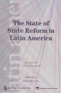 The State of State Reform in Latin America edito da STANFORD ECONOMICS & FINANCE