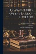 Commentaries on the Laws of England: From the 21st London Edition; Volume 3 di William Blackstone edito da LEGARE STREET PR